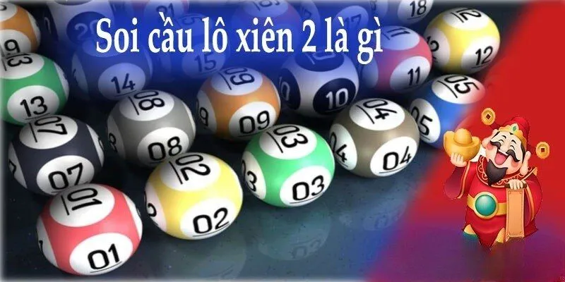 Giới thiệu về soi cầu lô xiên 2 đến tân binh